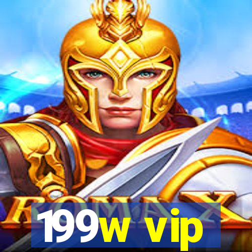199w vip